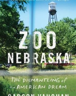 Carson Vaughan: Zoo Nebraska [2019] paperback Fashion