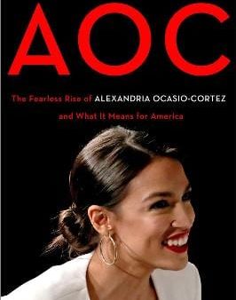 AOC: A Celebration of the Fierce Brilliance of Alexandria Ocasio-Cortez For Discount