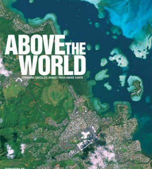 Above the World: Stunning Satellite Images from Above the Earth on Sale